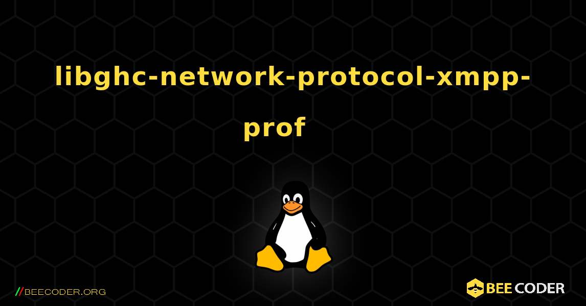 libghc-network-protocol-xmpp-prof 를 설치하는 방법. Linux
