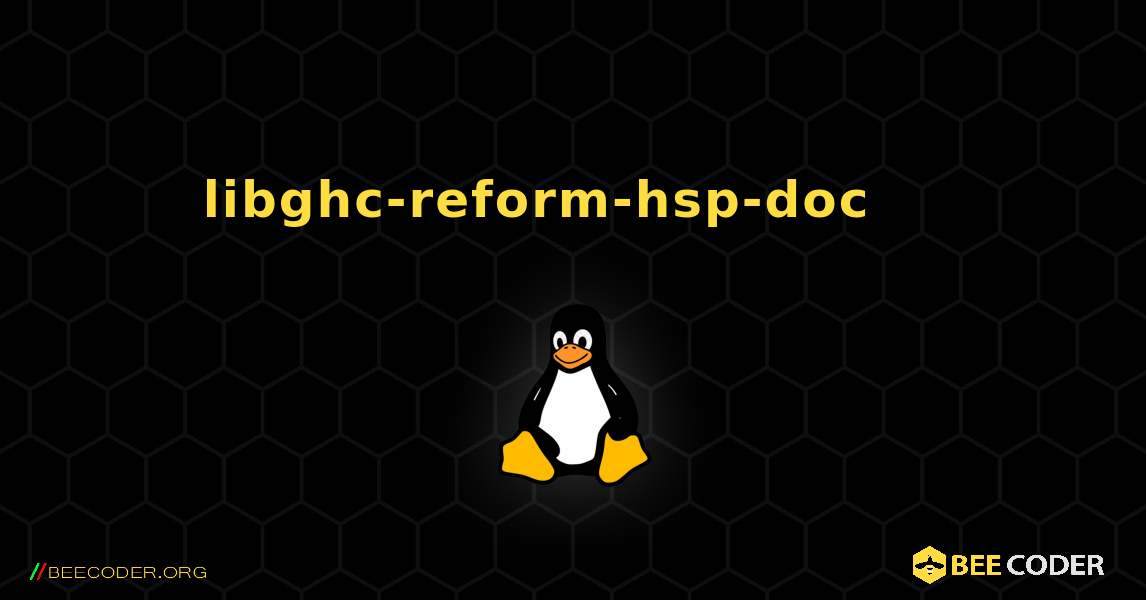 libghc-reform-hsp-doc 를 설치하는 방법. Linux