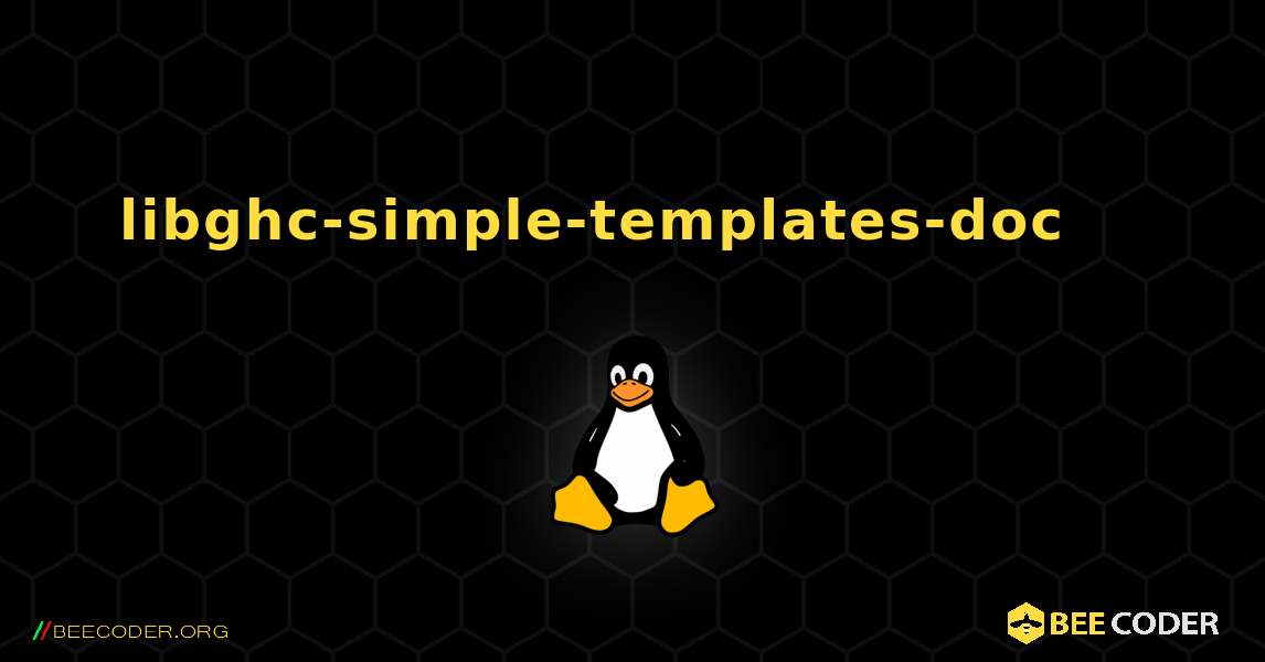 libghc-simple-templates-doc 를 설치하는 방법. Linux