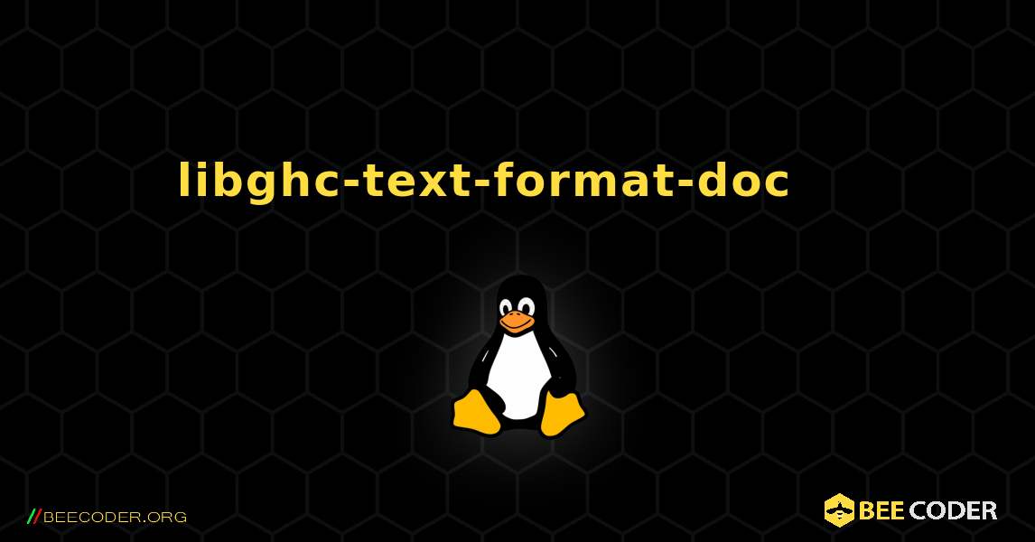 libghc-text-format-doc 를 설치하는 방법. Linux