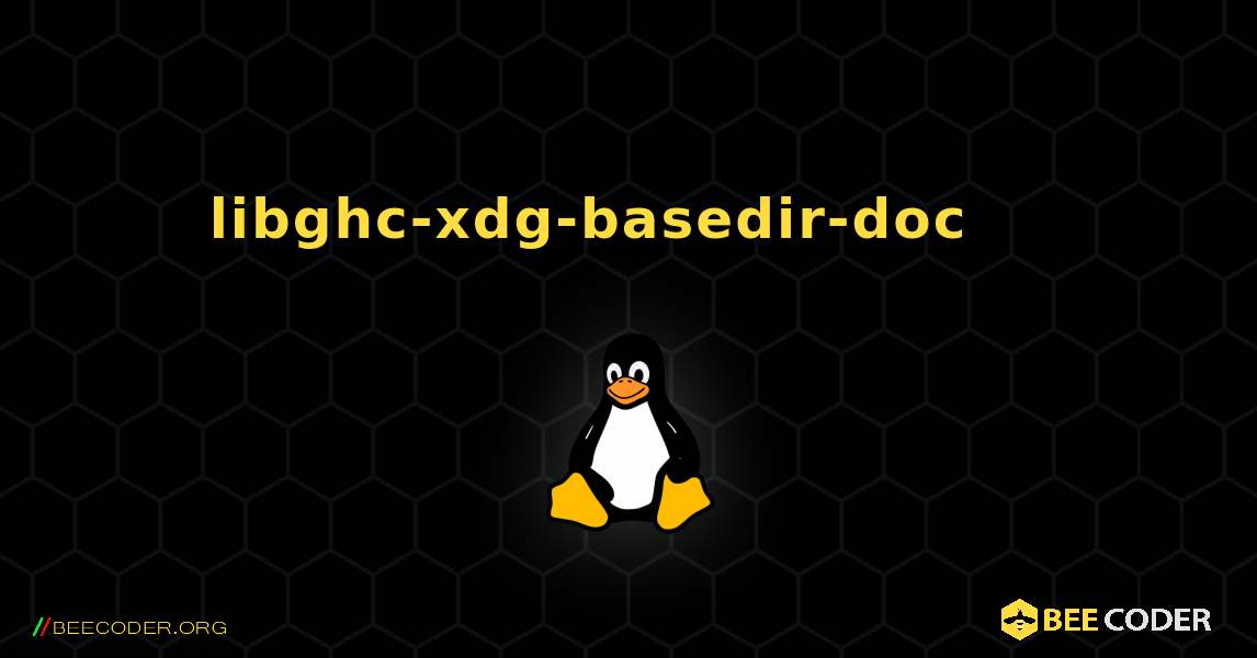 libghc-xdg-basedir-doc 를 설치하는 방법. Linux
