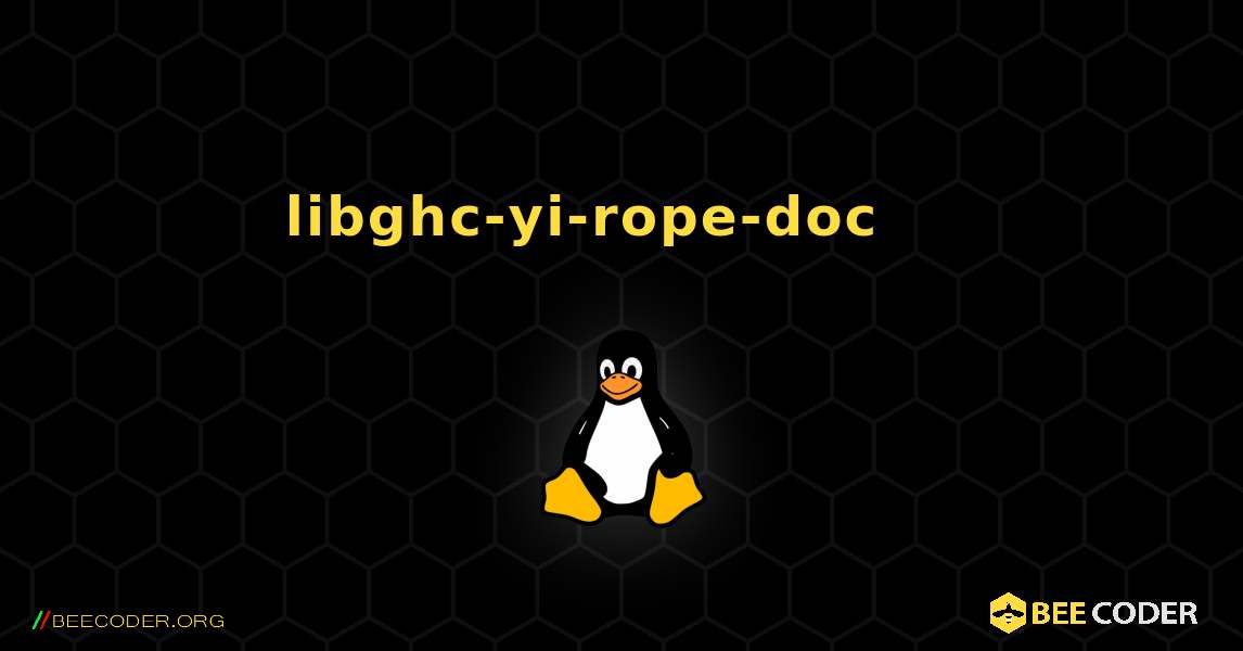 libghc-yi-rope-doc 를 설치하는 방법. Linux