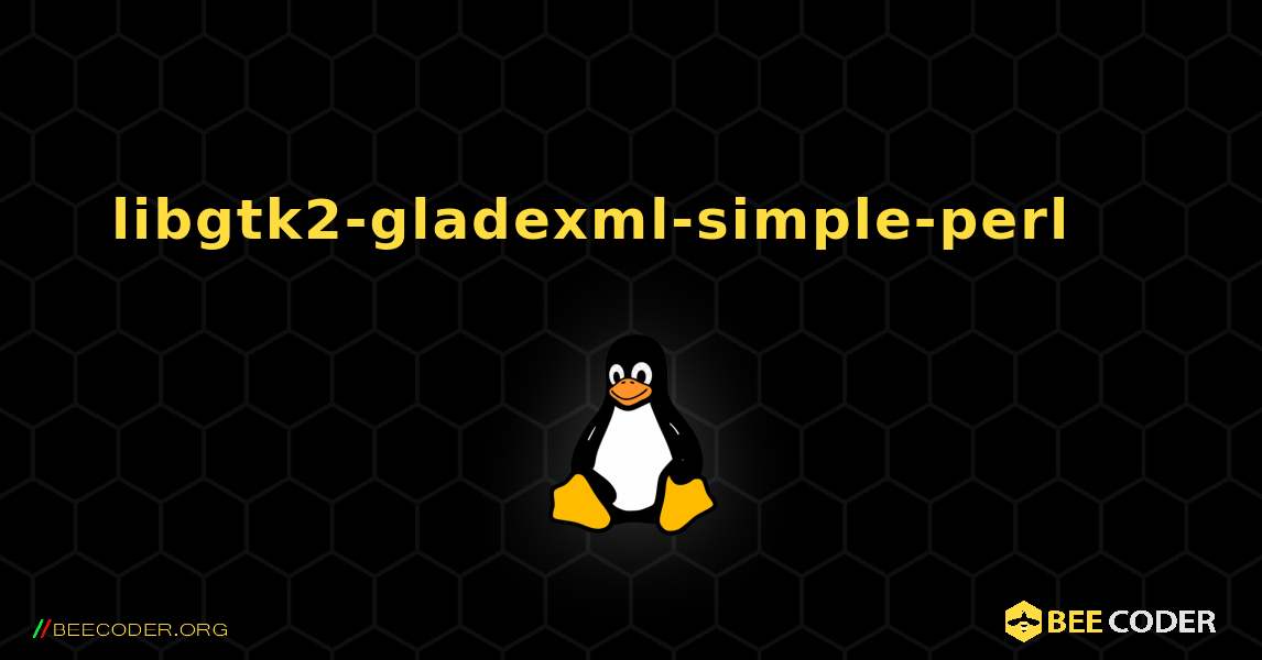 libgtk2-gladexml-simple-perl 를 설치하는 방법. Linux