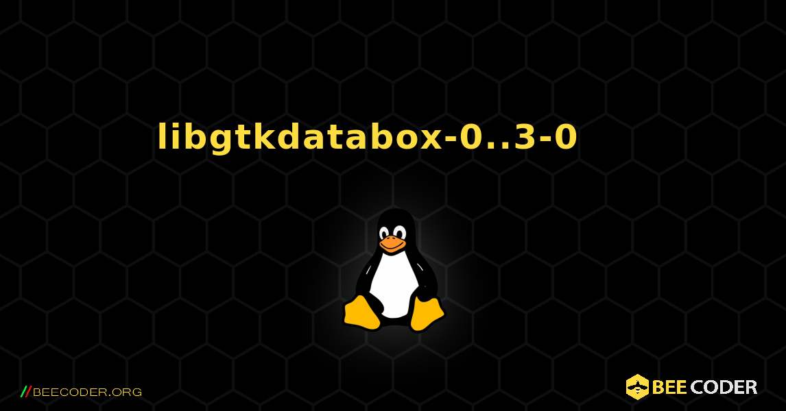 libgtkdatabox-0..3-0 를 설치하는 방법. Linux