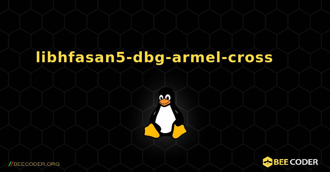libhfasan5-dbg-armel-cross 를 설치하는 방법. Linux