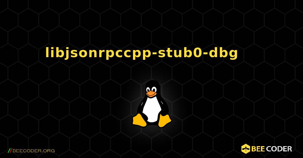libjsonrpccpp-stub0-dbg 를 설치하는 방법. Linux