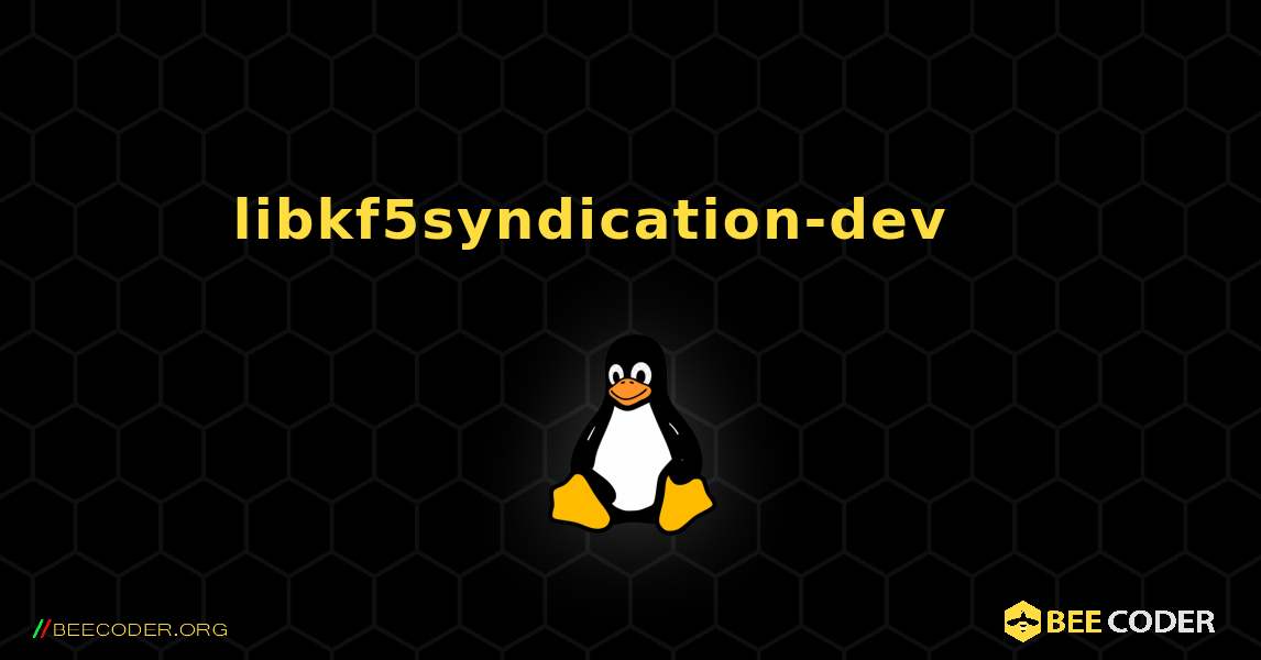 libkf5syndication-dev 를 설치하는 방법. Linux