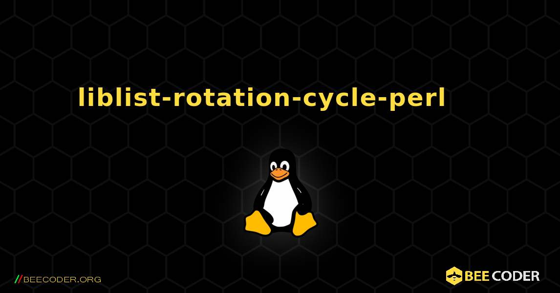 liblist-rotation-cycle-perl 를 설치하는 방법. Linux