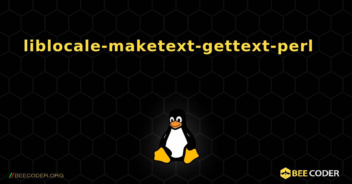 liblocale-maketext-gettext-perl 를 설치하는 방법. Linux
