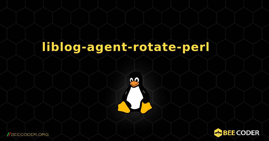liblog-agent-rotate-perl 를 설치하는 방법. Linux