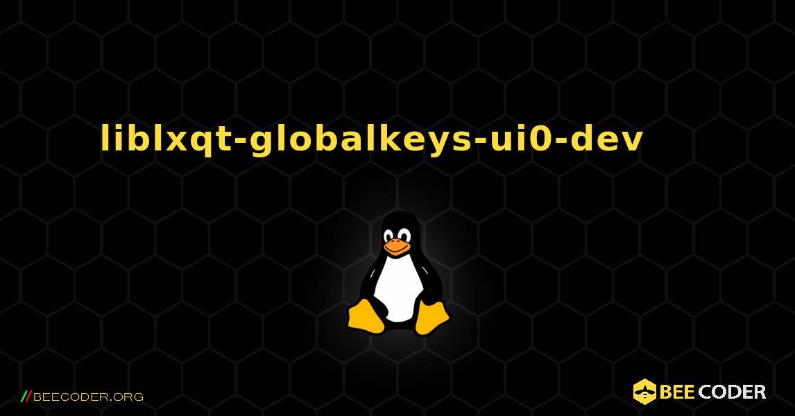 liblxqt-globalkeys-ui0-dev 를 설치하는 방법. Linux