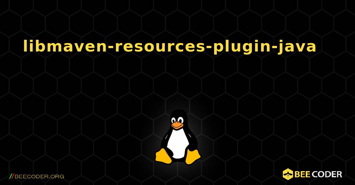 libmaven-resources-plugin-java 를 설치하는 방법. Linux