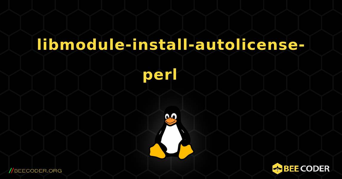 libmodule-install-autolicense-perl 를 설치하는 방법. Linux