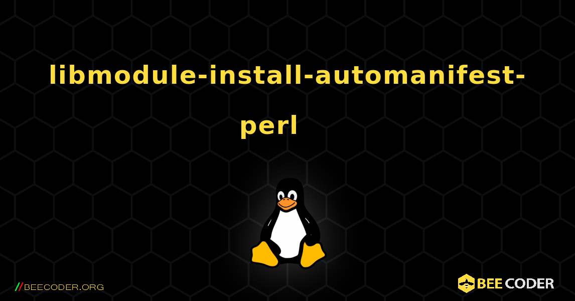 libmodule-install-automanifest-perl 를 설치하는 방법. Linux