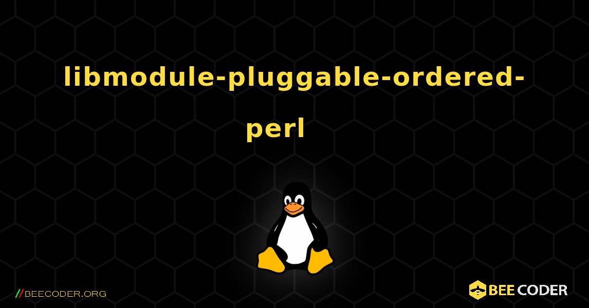 libmodule-pluggable-ordered-perl 를 설치하는 방법. Linux