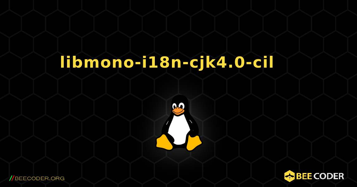 libmono-i18n-cjk4.0-cil 를 설치하는 방법. Linux