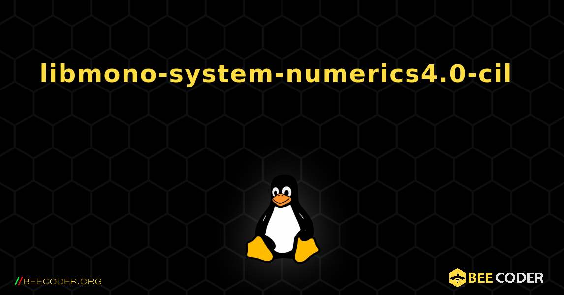 libmono-system-numerics4.0-cil 를 설치하는 방법. Linux