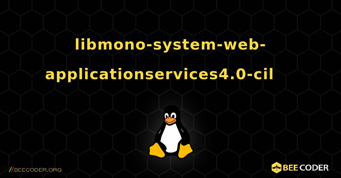 libmono-system-web-applicationservices4.0-cil 를 설치하는 방법. Linux