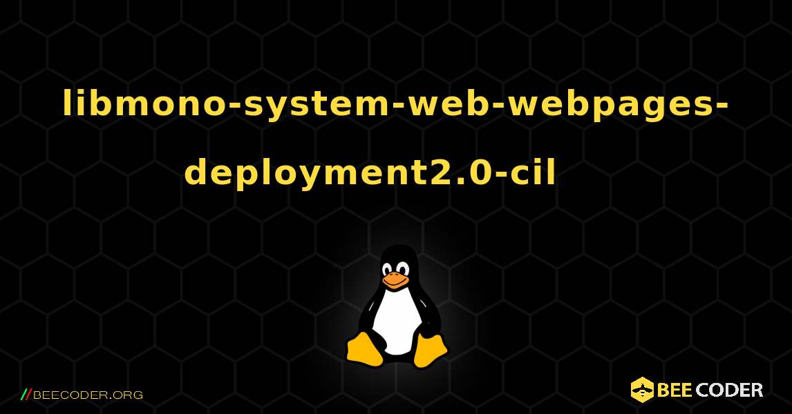libmono-system-web-webpages-deployment2.0-cil 를 설치하는 방법. Linux