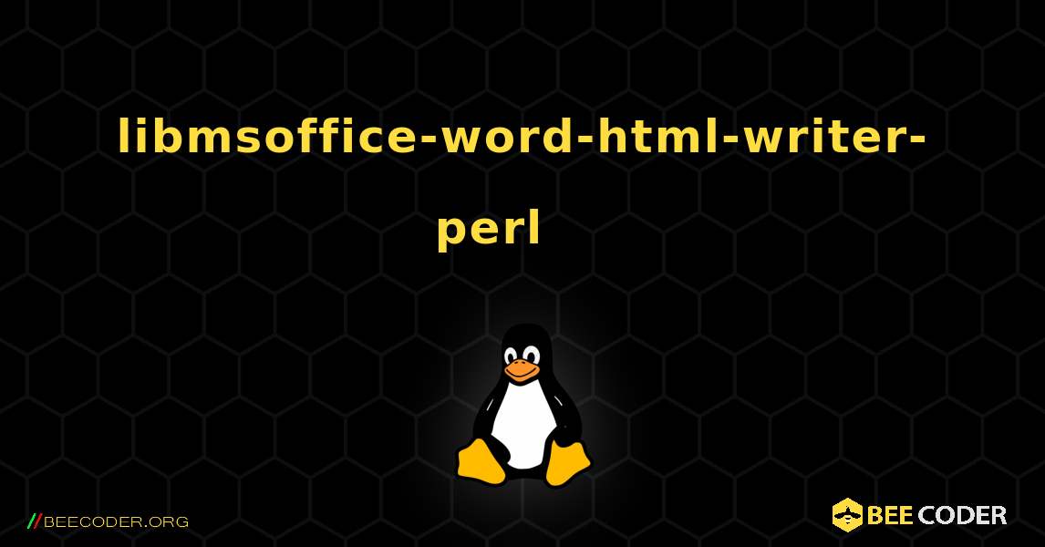 libmsoffice-word-html-writer-perl 를 설치하는 방법. Linux