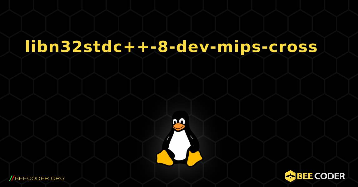 libn32stdc++-8-dev-mips-cross 를 설치하는 방법. Linux