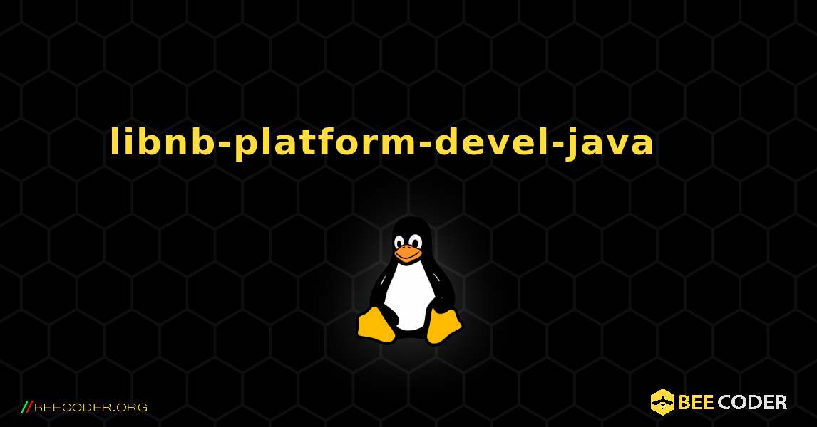 libnb-platform-devel-java 를 설치하는 방법. Linux
