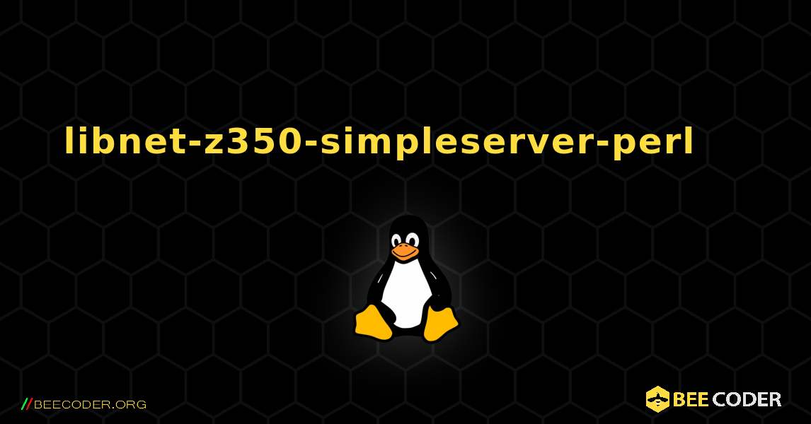 libnet-z350-simpleserver-perl 를 설치하는 방법. Linux