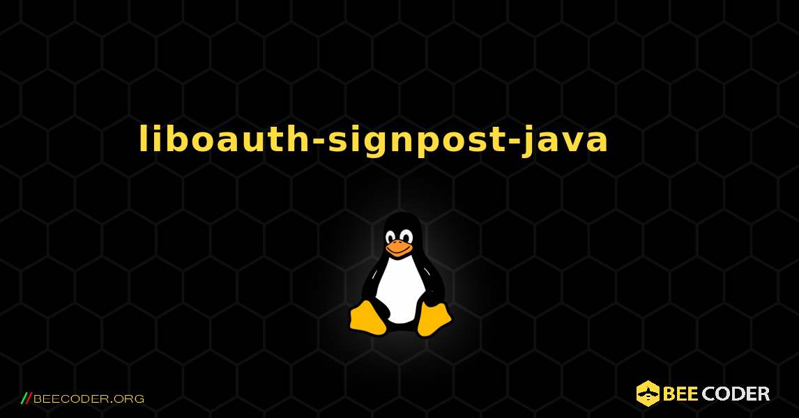 liboauth-signpost-java 를 설치하는 방법. Linux