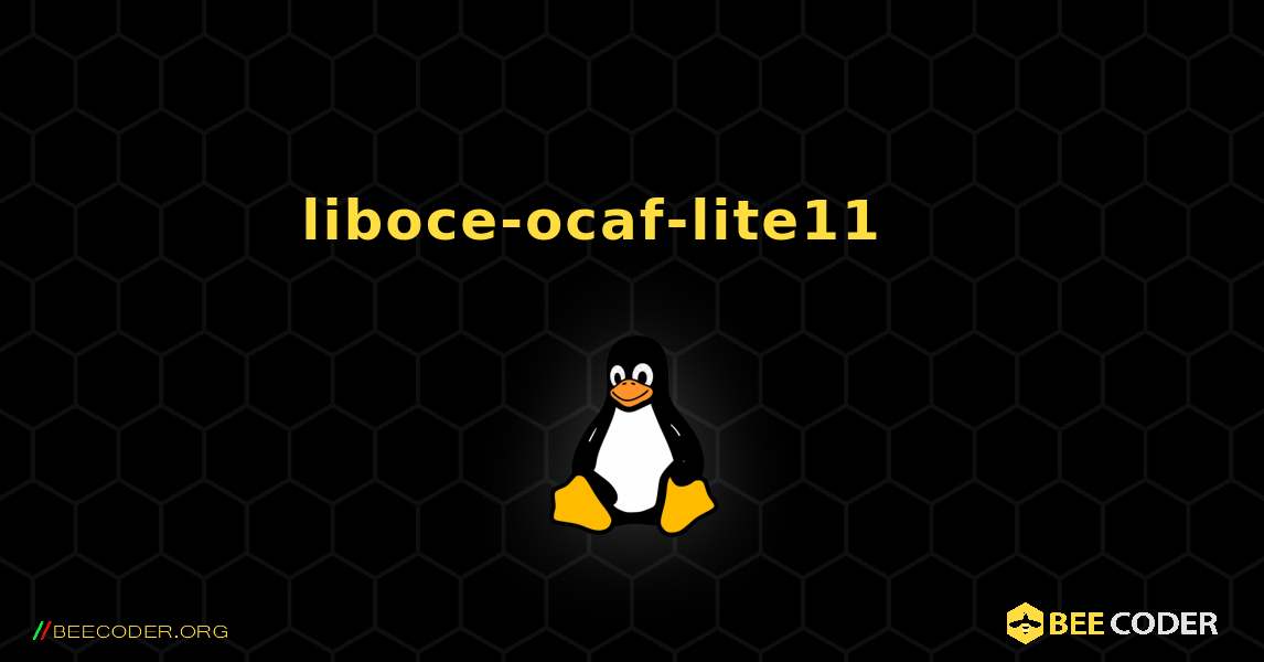 liboce-ocaf-lite11 를 설치하는 방법. Linux