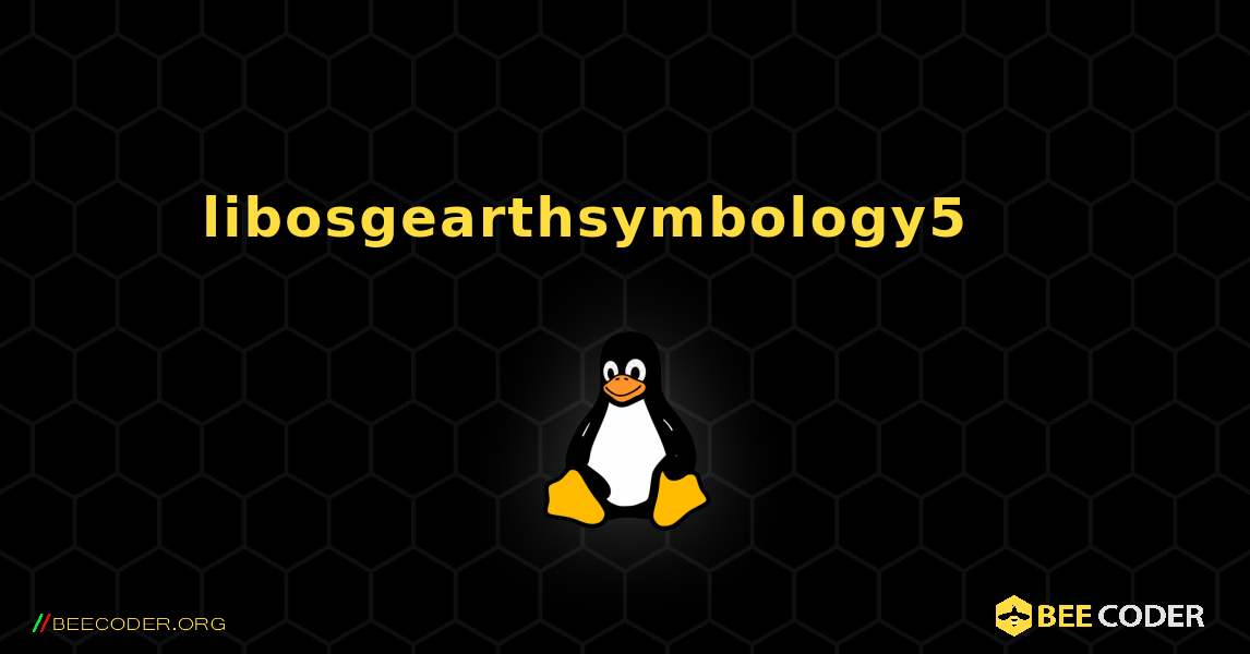 libosgearthsymbology5 를 설치하는 방법. Linux