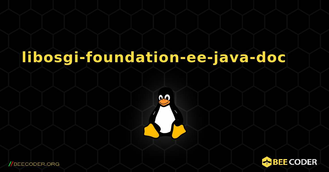 libosgi-foundation-ee-java-doc 를 설치하는 방법. Linux