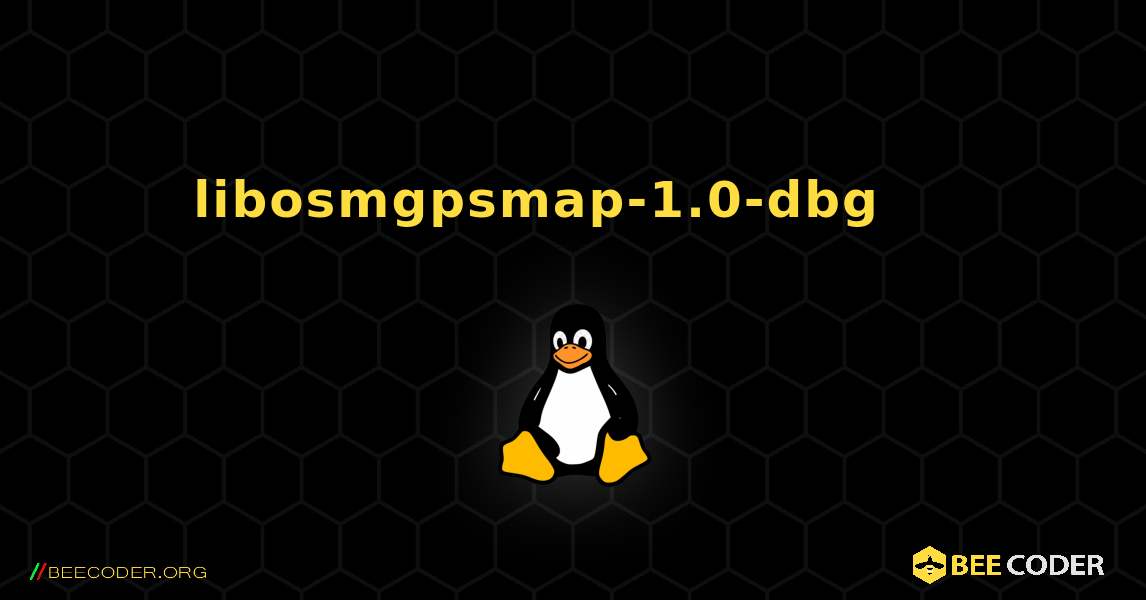 libosmgpsmap-1.0-dbg 를 설치하는 방법. Linux