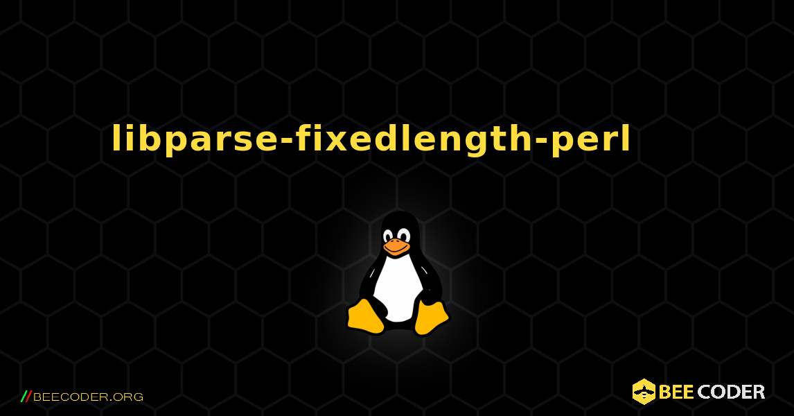 libparse-fixedlength-perl 를 설치하는 방법. Linux