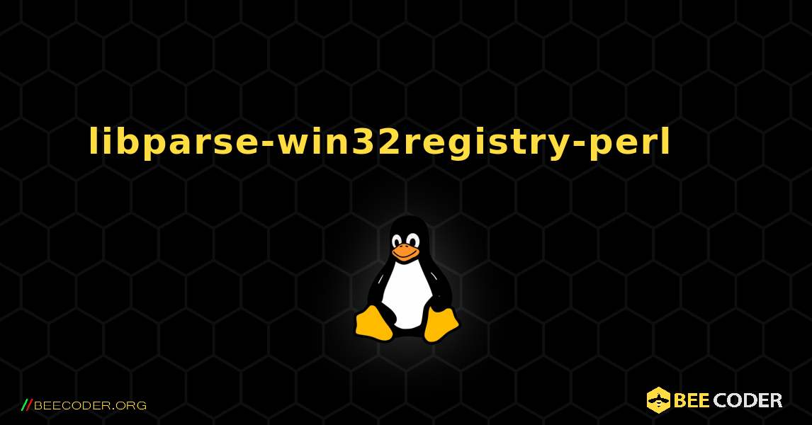 libparse-win32registry-perl 를 설치하는 방법. Linux