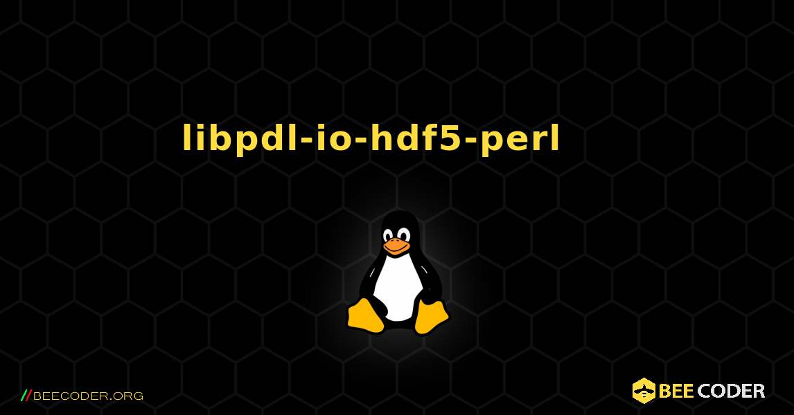 libpdl-io-hdf5-perl 를 설치하는 방법. Linux
