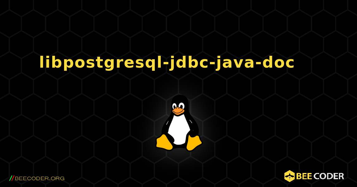 libpostgresql-jdbc-java-doc 를 설치하는 방법. Linux