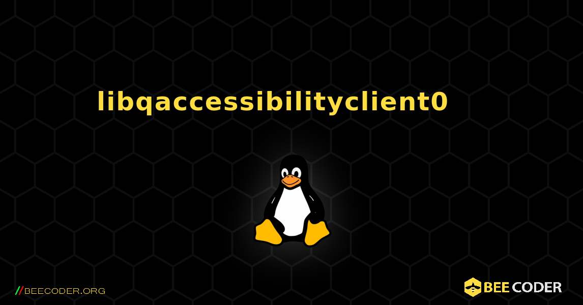 libqaccessibilityclient0 를 설치하는 방법. Linux