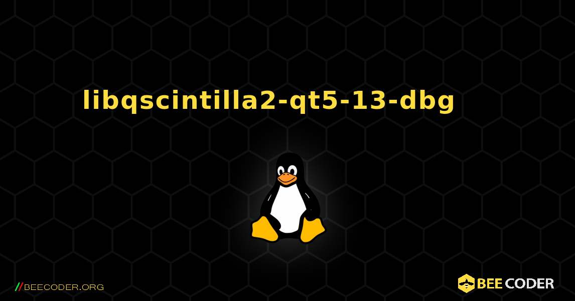 libqscintilla2-qt5-13-dbg 를 설치하는 방법. Linux