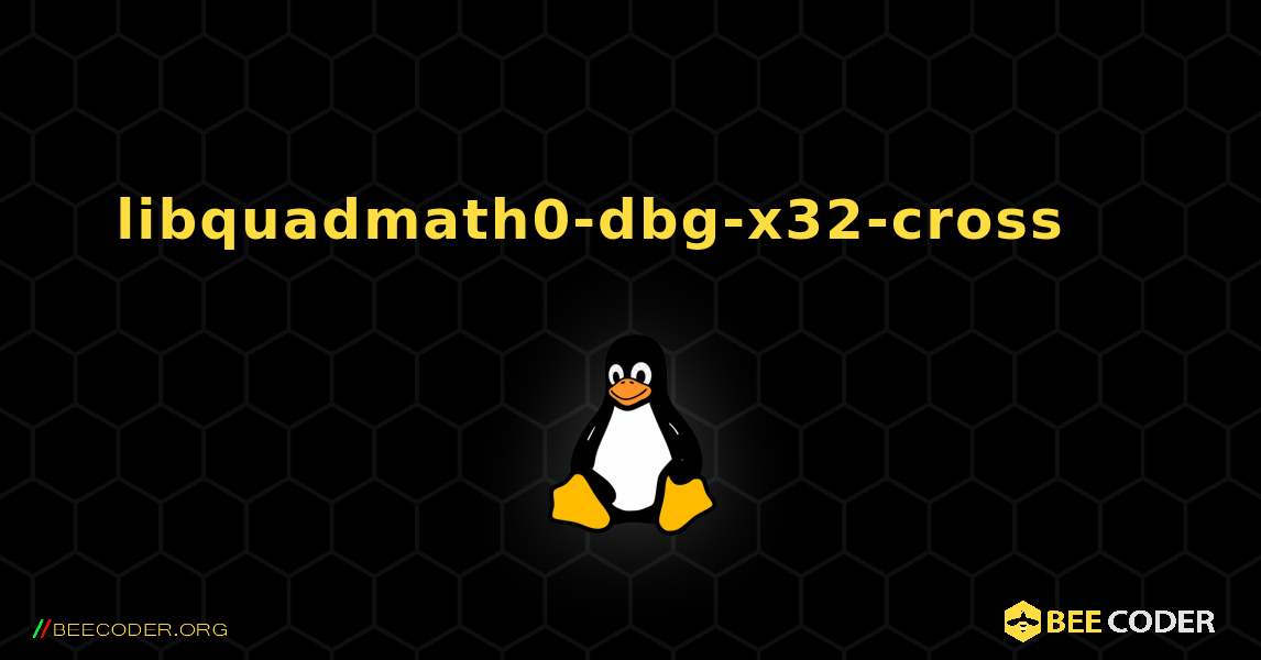 libquadmath0-dbg-x32-cross 를 설치하는 방법. Linux