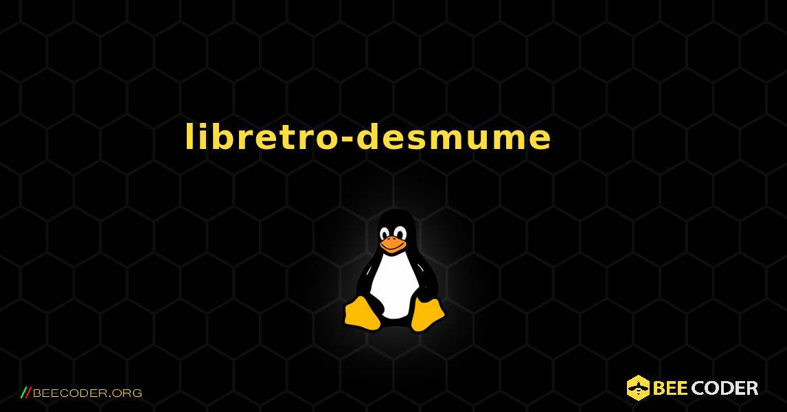 libretro-desmume 를 설치하는 방법. Linux