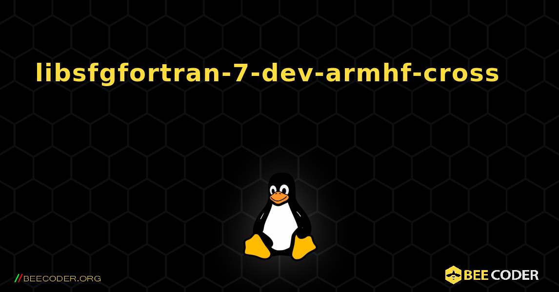 libsfgfortran-7-dev-armhf-cross 를 설치하는 방법. Linux