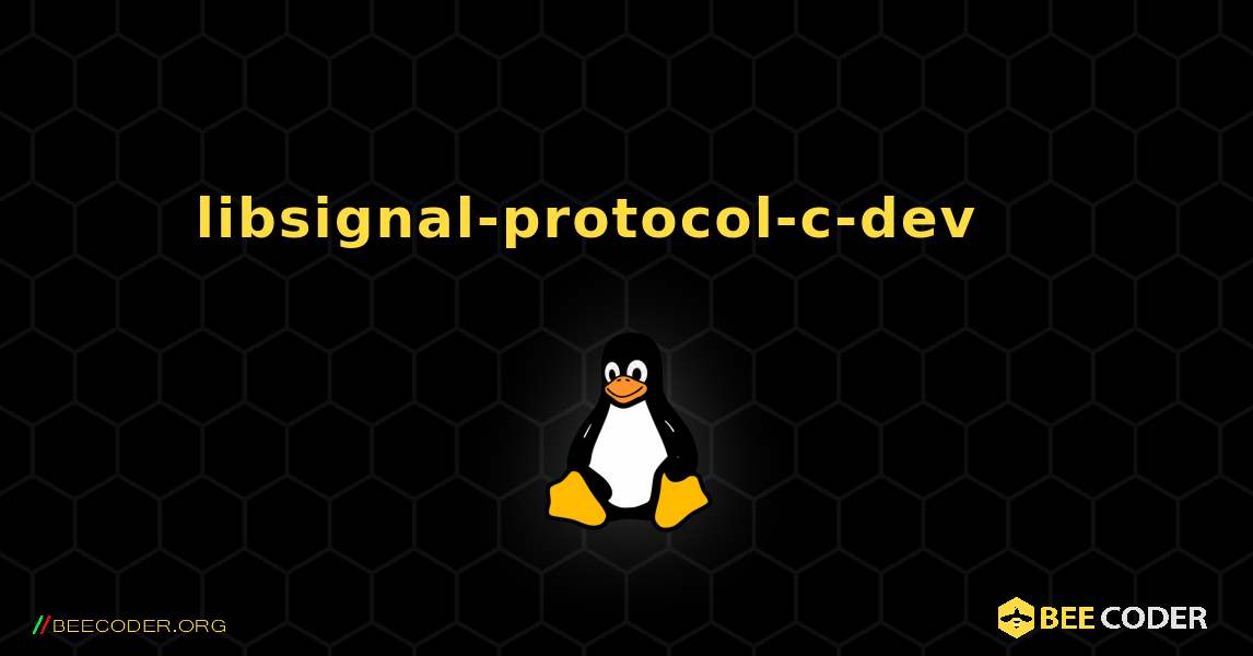 libsignal-protocol-c-dev 를 설치하는 방법. Linux