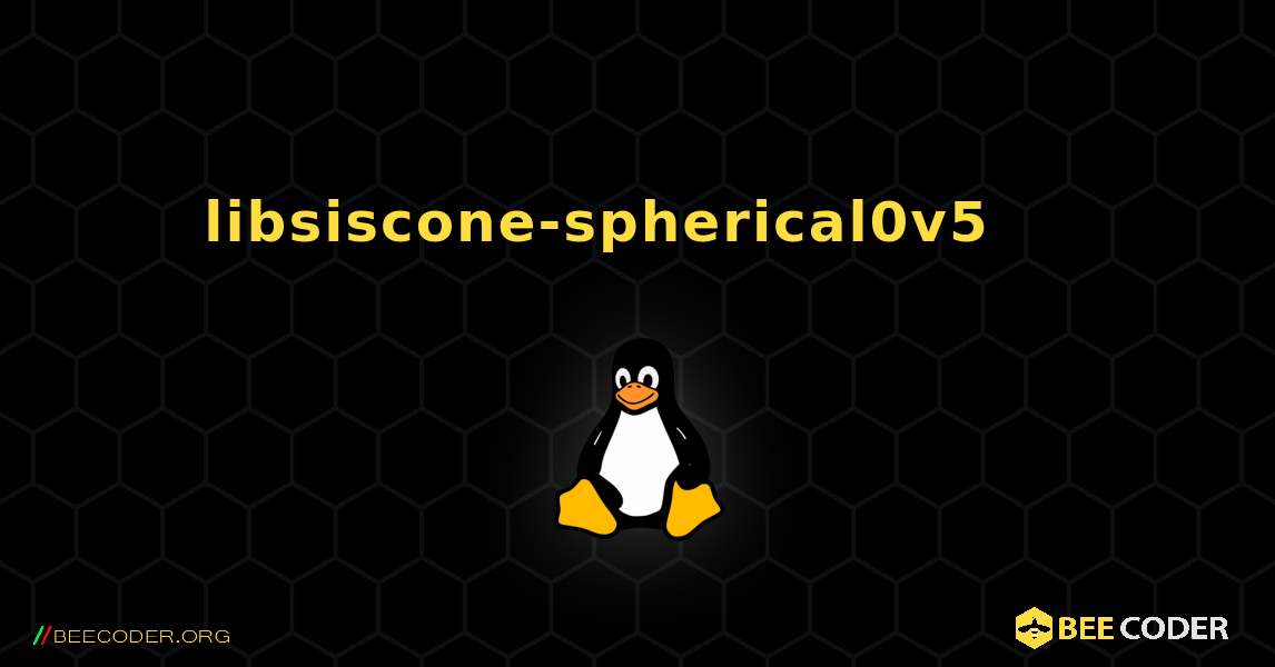 libsiscone-spherical0v5 를 설치하는 방법. Linux