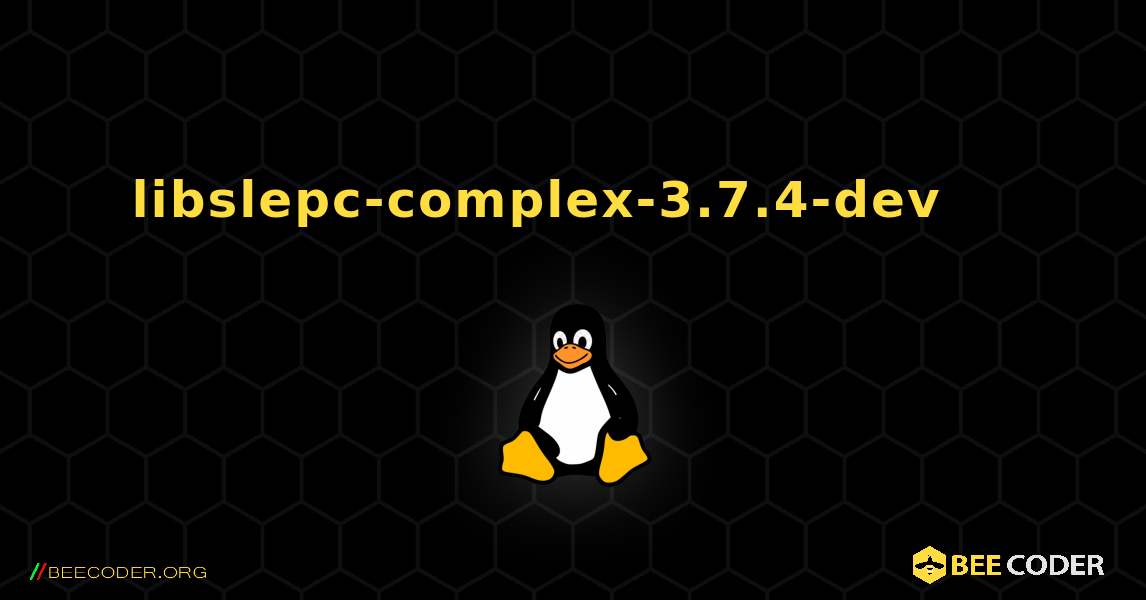 libslepc-complex-3.7.4-dev 를 설치하는 방법. Linux