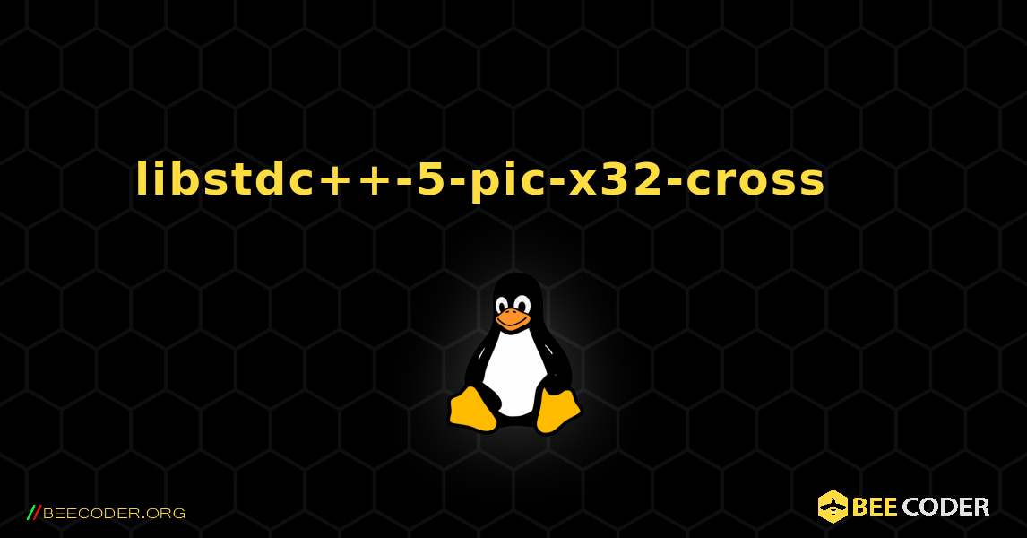 libstdc++-5-pic-x32-cross 를 설치하는 방법. Linux