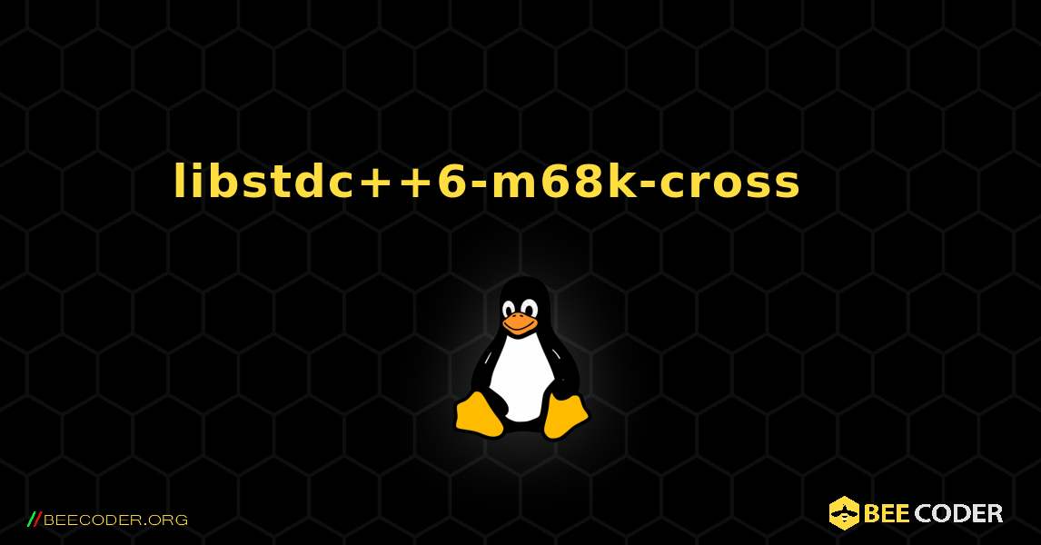 libstdc++6-m68k-cross 를 설치하는 방법. Linux