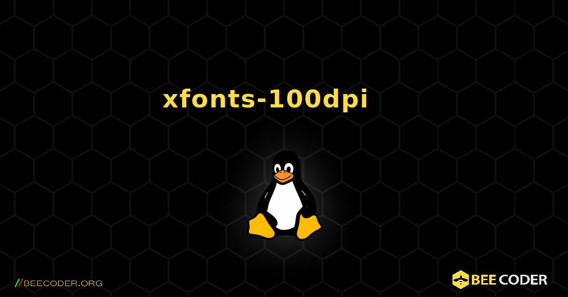 xfonts-100dpi 를 설치하는 방법. Linux