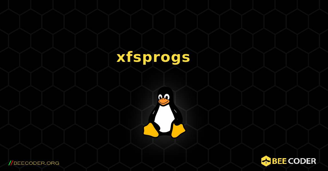 xfsprogs 를 설치하는 방법. Linux