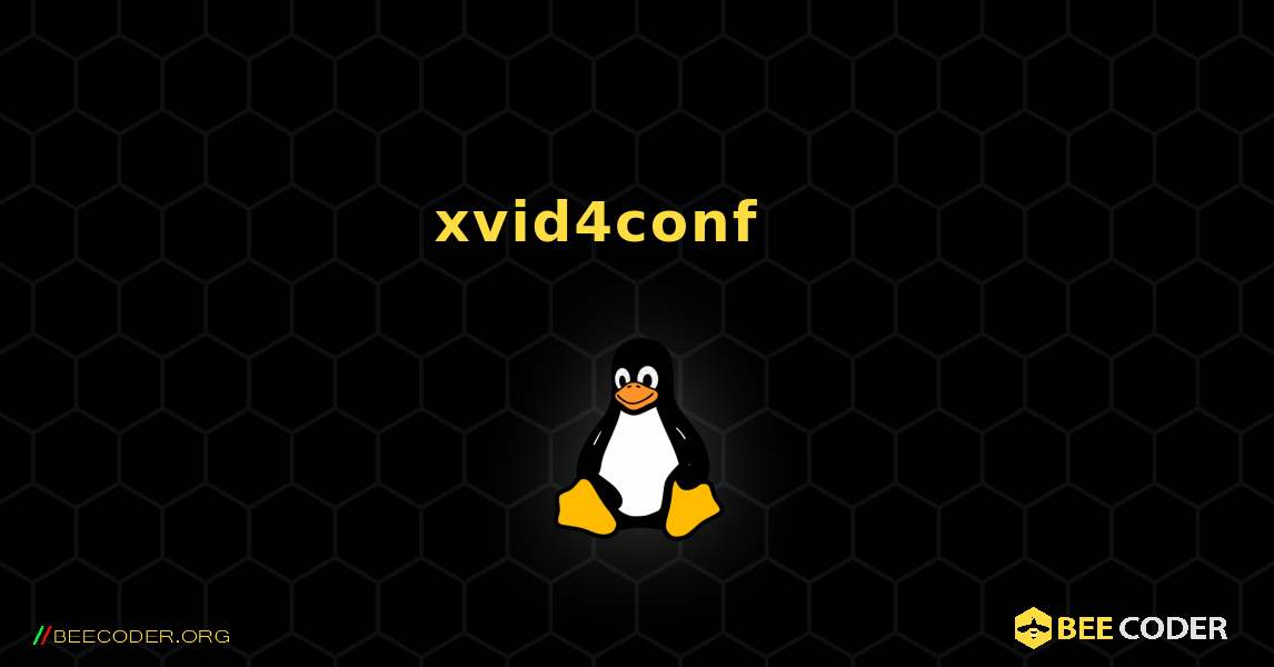 xvid4conf 를 설치하는 방법. Linux