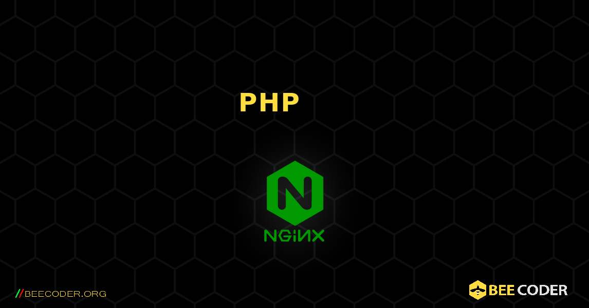 PHP 포함을 더 쉽게 만들기. NGINX